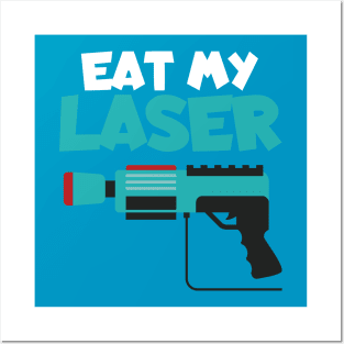 Lasertag eat my laser Posters and Art